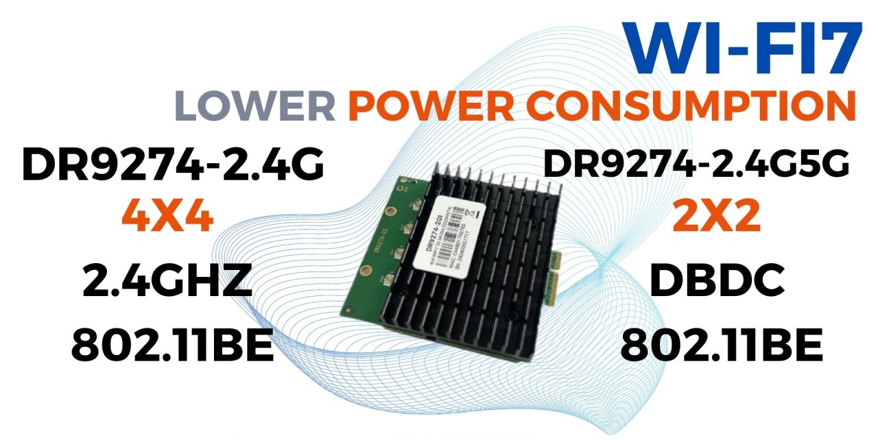 QCN6274 524 WiFi7 Driver DR9274-2.4G Qualcomm Single band 2.4GHz 802.11BE 4X4 MU-MIMO WI-FI 7 MODULE, M.2 E key, ProPlus series - Image 6